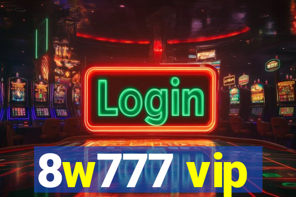 8w777 vip